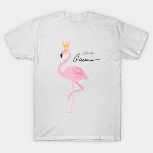 I'm the Queen Pink Flamingo T-Shirt